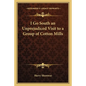 I Go South an Unprejudiced Visit to a Group of Cotton Mills - Paperback