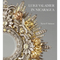 Luigi Valadier in Nicaragua - Hardcover