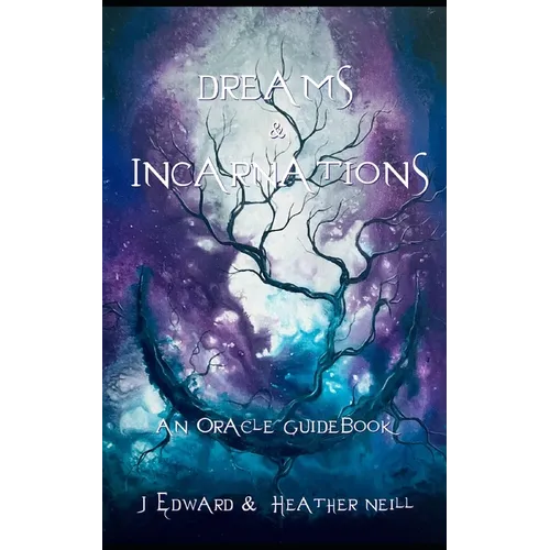 Dreams & Incarnations - An Oracle Guidebook - Paperback