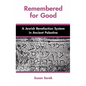 Remembered for Good: A Jewish Benefaction System in Ancient Palestine - Hardcover