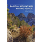 Sandia Mountain Hiking Guide, Revised and Expanded Edition - Spiral