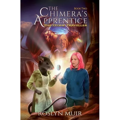 The Chimera's Apprentice Book Two: The Stone Traveller - Paperback