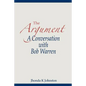 The Argument--A Conversation with Bob Warren - Paperback