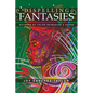 Dispelling Fantasies: Authors of Color Reimagine a Genre - Paperback