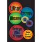What Entropy Means to Me - Paperback
