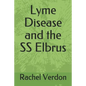 Lyme Disease and the SS Elbrus - Paperback