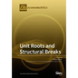 Unit Roots and Structural Breaks - Paperback