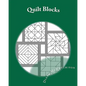 Quilt Blocks: Patterns for Stained Glass - Paperback