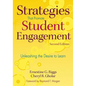 Strategies That Promote Student Engagement: Unleashing the Desire to Learn - Paperback