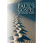 The Origin of Paul's Gospel - Paperback