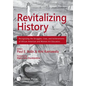 Revitalizing History: Recognizing the Struggles, Lives, and Achievements of African American and Women Art Educators [Premium Color] - Hardcover