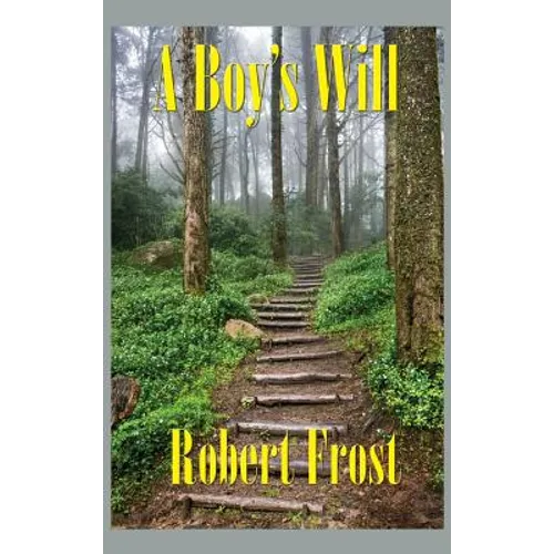 A Boy's Will - Hardcover
