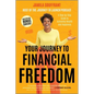 Your Journey to Financial Freedom: A Step-By-Step Guide to Achieving Wealth and Happiness - Paperback