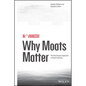 Why Moats Matter - Hardcover