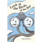 Look at the Birds of the Air: Lessons from Birds in the Bible - Paperback