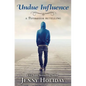 Undue Influence: A Persuasion Retelling - Paperback