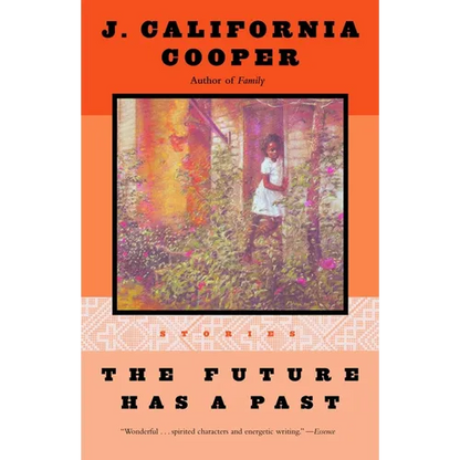 The Future Has a Past: Stories - Paperback