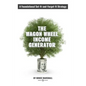 Wagon Wheel Income Generator: A Foundational Set-It-and-Forget-It Strategy - Paperback