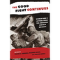 The Good Fight Continues: World War II Letters from the Abraham Lincoln Brigade - Paperback