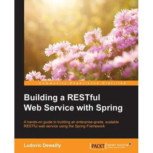 Building a RESTful Web Service with Spring - Paperback