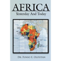 Africa: Yesterday and Today - Paperback