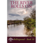 The River Rolls On - Paperback