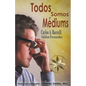 Todos somos Médiums - Paperback