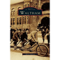 Waltham - Hardcover