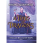 The Last Ballad of Hope (A Time of Dragons: Book 3) - Hardcover