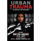 Urban Trauma: A Legacy of Racism - Paperback