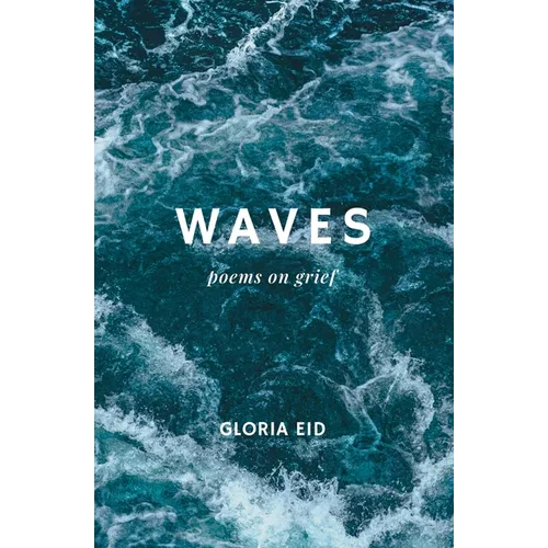 Waves: poems on grief - Paperback