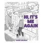Hi, It's Me Again: A Cartoon Collection from the New Yorker's Asher Perlman - Paperback