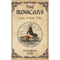 The Mohicans: Last of their Tribe - Hardcover