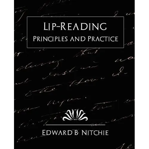 Lip-Reading Principles and Practice (New Edition) - Paperback