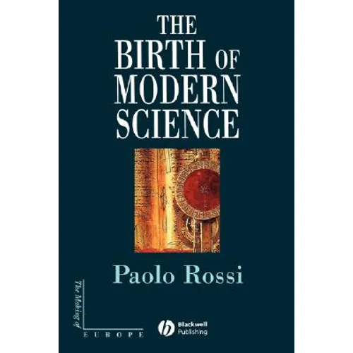 The Birth of Modern Science - Paperback