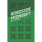 Roadside Midnight - Paperback