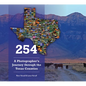 254: A Photographer's Journey Through Every Texas County - Hardcover