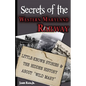 Secrets of the Western Maryland Railway: Little-Known Stories & Hidden History About "Wild Mary" - Paperback