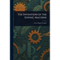 The Invention of the Sewing Machine - Paperback