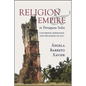 Religion and Empire in Portuguese India: Conversion, Resistance, and the Making of Goa - Paperback
