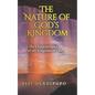 The Nature of God's Kingdom: The Characteristics of the Kingdom of God - Paperback