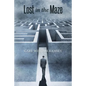Lost in the Maze - Paperback