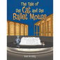 The Tale of the Cat and the Ballet Mouse - Hardcover