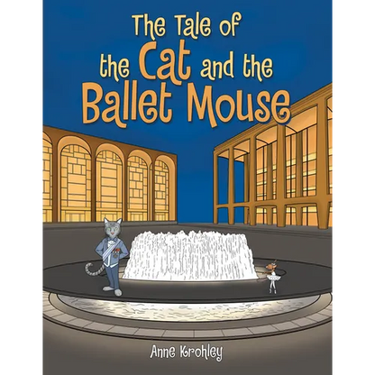 The Tale of the Cat and the Ballet Mouse - Hardcover