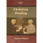 Christian Healing - Hardcover
