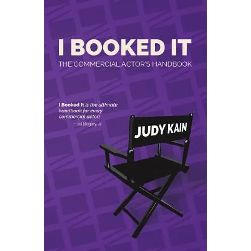 I Booked It: The Commercial Actor's Handbook - Paperback