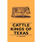 Cattle Kings of Texas - Paperback