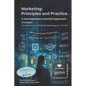 Marketing: Principles and Practice: A management-oriented approach - Paperback