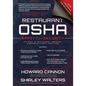 Restaurant OSHA Safety and Security: The Book of Restaurant Industry Standards & Best Practices - Paperback