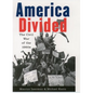 America Divided: The Civil War of the 1960s - Hardcover